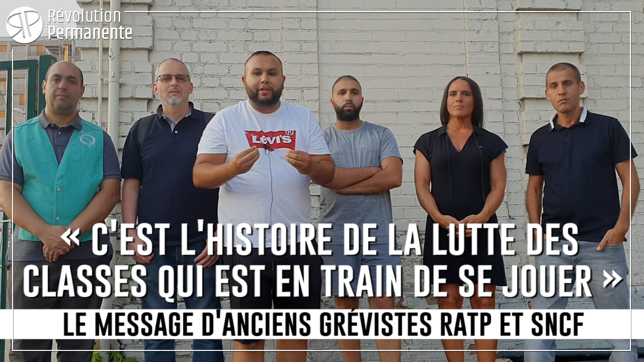 « L'histoire de la lutte des classes est en train de se jouer ». Le message d'anciens grévistes RATP-SNCF